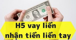 Đánh giá gói vay nhanh tại H5 Vay liền