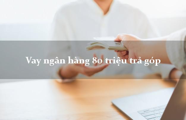 Vay nhanh 80 triệu Avay.